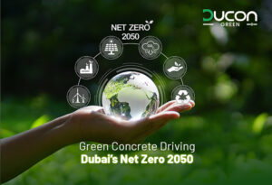 Sustainable Construction & Circular Economy: The Role of Green Concrete in Shaping Dubai’s Net Zero Future